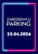 Parking Rezerwacyjny - 25.04.2026
