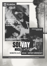 Solvay Nocą: koncert ambientowy Łukasza Łukasika i Brunona Lubasa wraz z DJ-setem DJ Winogrono Jasne Luz i oprawą wizualną szumy.mkv