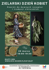 ZIELARSKI DZIEŃ KOBIET W MUROWANCE warsztaty /20.03.2026 g.18:00/ WCK Murowanka