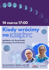 „Kiedy wrócimy na Księżyc” spotkanie z dr Anną Łosiak