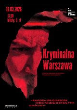 "Kryminalna Warszawa" AKADEMIA KRAJOZNAWCÓW