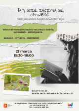 Tam, gdzie zaczyna się opowieść. Baśń jako mapa świata wewnętrznego. Warsztat rozwojowy/ 21.03.2026/ Murowanka