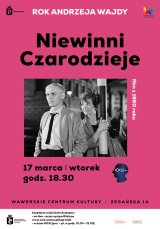 Niewinni Czarodzieje - Andrzej Wajda 17.03.2026 godz. 18.30 WSK