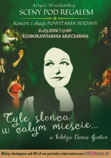 Powitanie wiosny - Tyle słońca w całym mieście - w hołdzie Annie Jantar