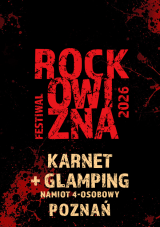 KARNET 3-DNIOWY (4 os.) + GLAMPING (namiot 4 os.) - Rockowizna Festiwal 2026 Poznań