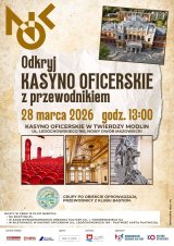 Zwiedzanie Kasyna Oficerskiego w Twierdzy Modlin z przewodnikiem