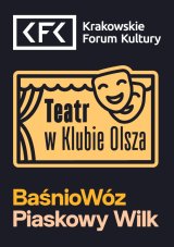 "BaśnioWóz. Piaskowy Wilk" | Teatr w Klubie Olsza