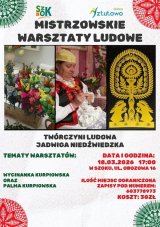 Mistrzowskie warsztaty ludowe z Jadwigą Niedźwiedzką