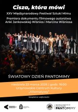 Światowy Dzień Pantomimy – premiera filmu | „Cisza, która mówi. 25. Międzynarodowy Festiwal Sztuki Mimu” oraz rozmowa z jego twórcami