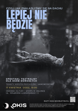 Lepiej nie będzie - czyli jak znalazłyśmy się na dachu