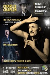 Być Jak CHARLIE CHAPLIN - monodram muzyczny