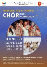 "WSŁUCHAJ SIĘ W ... GOSPEL" Chór Soul Connection