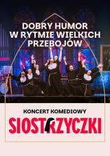 SIOSTRZYCZKI - koncert komediowy