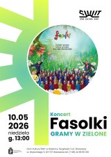Koncert zespołu Fasolki ,,GRAMY W ZIELONE"
