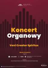 Koncert Organowy: Veni Creator Spiritus
