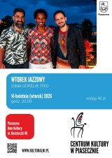 WTOREK JAZZOWY.DIMA GORELIK TRIO, Dom Kultury, Piaseczno
