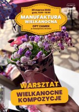 Wielkanocne kompozycje u Białego Królika; Manufaktura Wielkanocna 2026