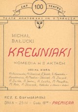 KREWNIAKI - PREMIERA SPEKTAKLU AMATORSKIEGO TEATRU MIEJSKIEGO IM. STEFANA JARACZA