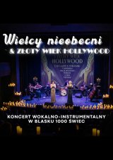 Koncert przy świecach - Wielcy nieobecni & Złoty Wiek Hollywood