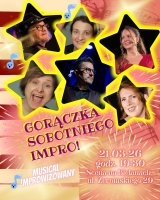 Gorączka sobotniego impro - czyli Musical Improwizowany!