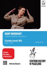 GRAMY MONODRAMY! JOWITA BUDNIK / „RACHELA”