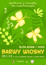 SPOTKANIE Z MUZYKĄ DLA NAJMŁODSZYCH "BARWY WIOSNY"