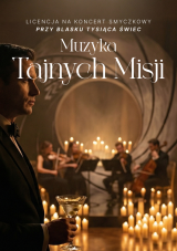Koncert przy świecach: Muzyka Tajnych Misji
