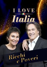 I Love Italia: Ricchi e Poveri