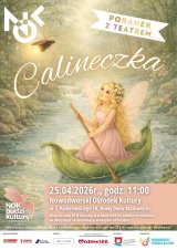 PORANEK Z TEATREM: „Calineczka"