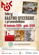 Zwiedzanie Kasyna Oficerskiego w Twierdzy Modlin z przewodnikiem