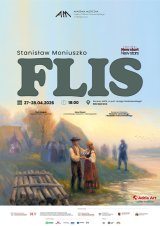 16. Operowe Forum Młodych Stanisław Moniuszko: Flis