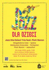 „Jazz Dla Dzieci Trio feat. Piotr Baron" PORANEK FAMILIJNY