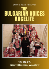 Ethno Jazz Festival - THE BULGARIAN VOICES ANGELITE