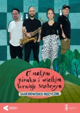„O małym Pionku i wielkim turnieju szachowym” | minikoncert rodzinny zespołu Projekt Muzyka | (Aleksandra Korpak, Jan Korpak, Maciej Zych, Jan Bogdaniuk)