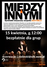 Między innymi - spektakl zespołu wokalnego DECYBELE (grupy 3)