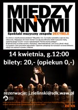 Między innymi - spektakl zespołu wokalnego DECYBELE (grupy 2)