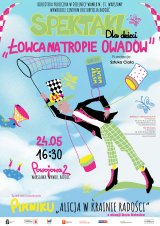 "Łowca na tropie owadów" Spektakl dla dzieci