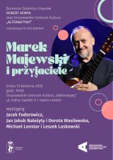 Marek Majewski i Przyjaciele | spotkanie z piosenką i kabaretem