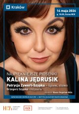 Najpiękniejsze piosenki: KALINA JĘDRUSIK, śpiew, słowo Patrycja Zywert-Szypka