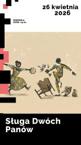 Sługa Dwóch Panów: premiera spektaklu Teatru KADRATOWI