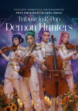 Koncert wśród kwiatów i świec: Tribute to K-Pop Demon Hunters