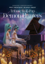 Koncert fortepianowy wśród kwiatów: Tribute to K-Pop Demon Hunters