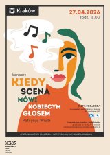 Koncert „Kiedy scena mówi kobiecym głosem – wieczór kobiecych melodii z nutą autorskiej twórczości”