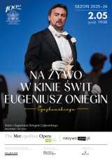 MET: Eugeniusz Oniegin. Piotr Czajkowski.