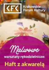 Malwowe warsztaty rękodzielnicze: Haft z akwarelą