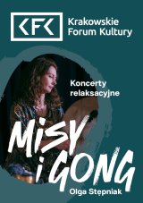 Misy i gong – koncert relaksacyjny