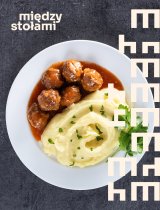 Smakuj wspólne chwile – Klopsiki szwedzkie z purée ziemniaczanym – Warsztaty dla dzieci