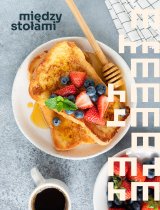 Smakuj wspólne chwile – Zero waste - tosty francuskie – Warsztaty dla dzieci