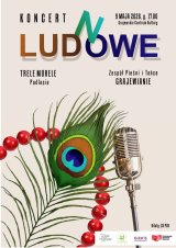 LUD(N)OWE - koncert Trele Morele i ZPiT Grajewianie