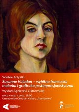 Wielkie Artystki | „Suzanne Valadon – wybitna francuska malarka i graficzka postimpresjonistyczna” | wykład Agnieszki Ostrowskiej